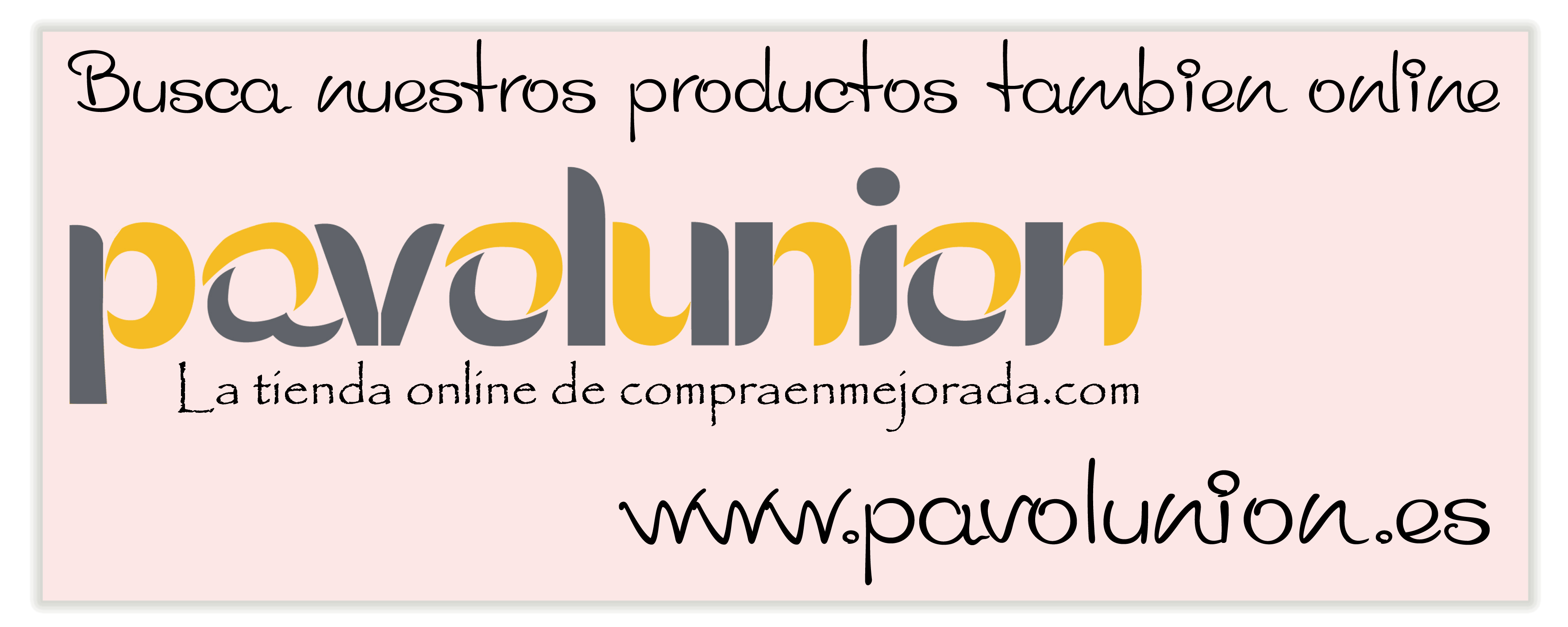 Pavolunion.es Tienda online de compraenmejorada.com